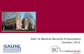 SAU 16 Medical Benefits Presentation October, 2010