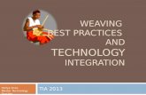 Weaving  Best Practices  and  Technology  Integration