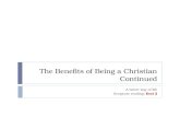 The Benefits of Being a Christian Continued