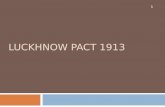 Luckhnow  Pact 1913