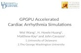GPGPU Accelerated  Cardiac Arrhythmia Simulations