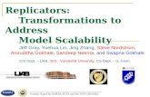 Replicators:      Transformations to Address     Model Scalability