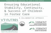 Ensuring Educational Stability, Continuity, & Success of Children in Foster Care