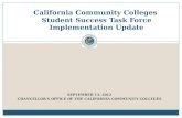 California Community Colleges  Student Success Task Force Implementation Update