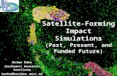 Satellite-Forming Impact Simulations (Past, Present, and Funded Future)
