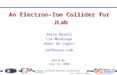 An Electron-Ion Collider for JLab Antje Bruell Lia Merminga (Kees de Jager) Jefferson Lab