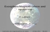 Exosphere/Magnetosphere and sputtering F. Leblanc LATMOS/IPSL, France