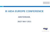 III AIDA EUROPE CONFERENCE AMSTERDAM,  26/27 MAY 2011