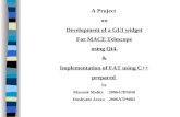 A Project  on Development of a  GUI widget For MACE Telescope using Qt4. &
