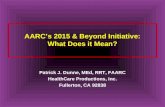 AARC’s 2015 & Beyond Initiative: What Does it Mean?
