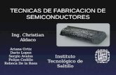 TECNICAS DE FABRICACION DE SEMICONDUCTORES