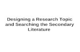 Designing a Research Topic and Searching the Secondary Literature