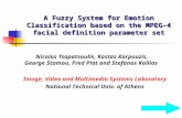 A Fuzzy System for Emotion Classification based on the MPEG-4 facial definition parameter set