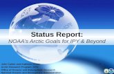Status Report: NOAA’s Arctic Goals for IPY & Beyond