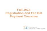 Fall 2014 Registration and Fee Bill Payment Overview