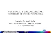 SOCIETAL AND ORGANIZATIONAL CONTEXTS OF WOMEN’S CAREERS