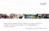 Deriving Performance Metrics From Project Plans to Provide KPIs for Management Information
