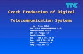 Czech Production of Digital  Telecommunication Systems