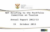 NDT Briefing to the Portfolio Committee on Tourism Annual Report 2012/13 15   October 2013