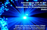 Astrobiology with ALMA: Searching for Prebiotic Compounds in Protoplanetary Disks