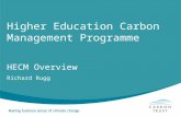 Higher Education Carbon Management Programme HECM Overview Richard Rugg