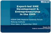 Export-led SME Development & Entrepreneurship in the GMS