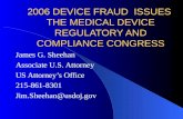 2006 DEVICE FRAUD  ISSUES  THE MEDICAL DEVICE REGULATORY AND COMPLIANCE CONGRESS