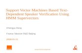 Support Vector Machines Based Text-Dependent Speaker Verification Using HMM Supervectors