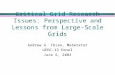 Critical Grid Research Issues: Perspective and Lessons from Large-Scale Grids
