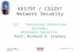 EE579T / CS525T Network Security 11: Intrusion Detection Systems; Wireless Security