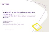 Finland’s National Innovation Strategy …Toward the Next Generation Innovation Policy…