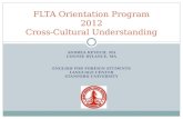 FLTA Orientation Program 2012 Cross-Cultural Understanding