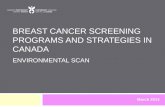 Breast Cancer Screening Programs and Strategies in Canada environmental scan