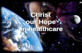 Christ  our Hope  in healthcare
