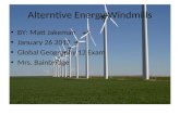 Alterntive Energy Windmills