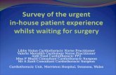 Survey of the urgent  in-house patient experience whilst waiting for surgery