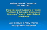 Lucy Goodwin & Nicky Thomas (Occupational Therapists)