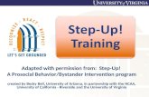 Adapted with permission from:  Step-Up!  A  Prosocial  Behavior/Bystander Intervention program