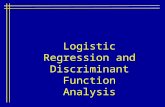 Logistic Regression and Discriminant Function Analysis