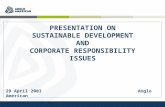 PRESENTATION ON SUSTAINABLE DEVELOPMENT AND CORPORATE RESPONSIBILITY ISSUES