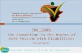 The CRSPD The Convention on the Rights of  Some  Persons with Disabilities David Webb