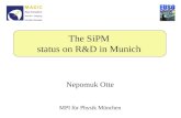 The SiPM status on R&D in Munich