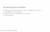 The Collimation of the LHC Ion Beams Issues and non-issues for Ion collimation in LHC