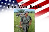 The Vietnam War – The War Ends
