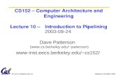CS152 – Computer Architecture and Engineering Lecture 10 – Introduction to Pipelining