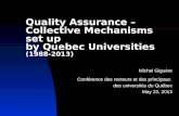 Quality Assurance –  Collective Mechanisms  set up  by Quebec Universities (1988-2013)
