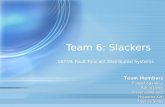 Team 6: Slackers