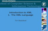 Introduction to XML 1.  The XML Language