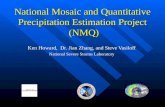 National Mosaic and Quantitative  Precipitation Estimation Project  (NMQ)