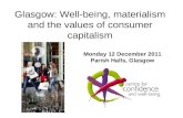 Glasgow: Well-being, materialism and the values of consumer capitalism